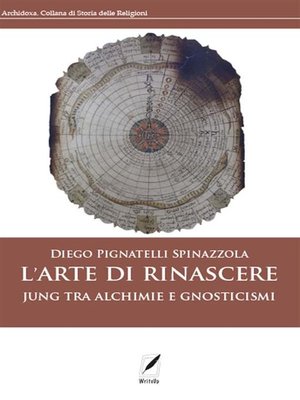 cover image of L'arte di rinascere. Jung tra alchimie e gnosticismi